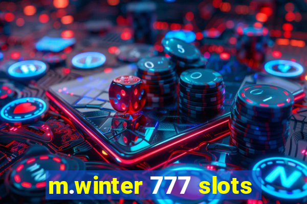 m.winter 777 slots